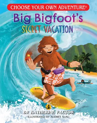 Big Bigfoot's Secret Vacation (Wähle dein eigenes Abenteuer - Dragonlark) - Big Bigfoot's Secret Vacation (Choose Your Own Adventure - Dragonlark)