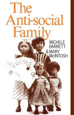 Die antisoziale Familie - The Anti-Social Family