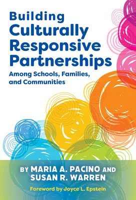 Aufbau von kultursensiblen Partnerschaften zwischen Schulen, Familien und Gemeinden - Building Culturally Responsive Partnerships Among Schools, Families, and Communities