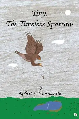 Tiny, der zeitlose Spatz - Tiny, the Timeless Sparrow