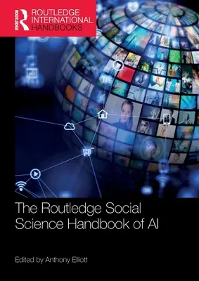 Das Routledge Handbuch der Sozialwissenschaften über KI - The Routledge Social Science Handbook of AI