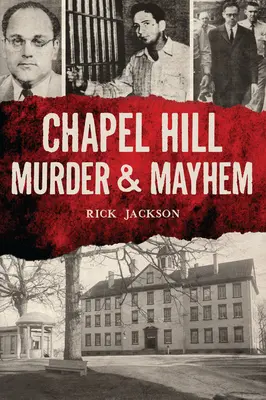 Chapel Hill Mord und Chaos - Chapel Hill Murder & Mayhem