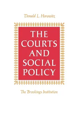 Die Gerichte und die Sozialpolitik - The Courts and Social Policy