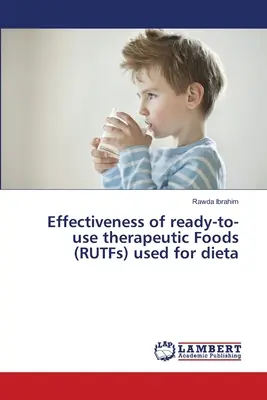 Wirksamkeit von gebrauchsfertigen therapeutischen Nahrungsmitteln (RUTFs) für die Diätetik - Effectiveness of ready-to-use therapeutic Foods (RUTFs) used for dieta