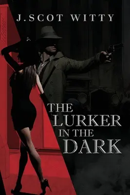 Der Schleicher im Dunkeln - The Lurker in the Dark