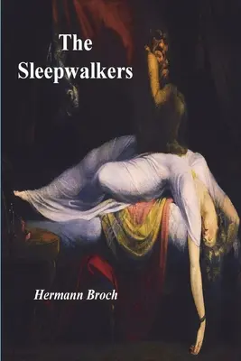 Die Schlafwandler - The Sleepwalkers