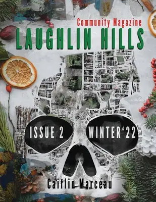 Laughlin Hills Community Magazin: Ausgabe 02 - Winter 2022 - Laughlin Hills Community Magazine: Issue 02 - Winter 2022