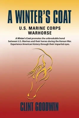Ein Wintermantel: Haudegen des U.S. Marine Corps - A Winter's Coat: U.S. Marine Corps Warhorse