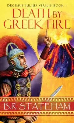 Tod durch griechisches Feuer - Death by Greek Fire