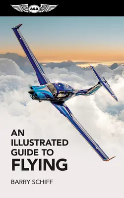 Ein illustrierter Leitfaden zum Fliegen - An Illustrated Guide to Flying