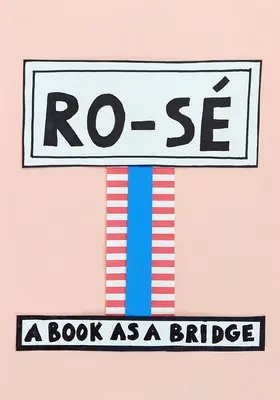 Ro-S: Ein Buch als Brücke - Ro-S: A Book as a Bridge