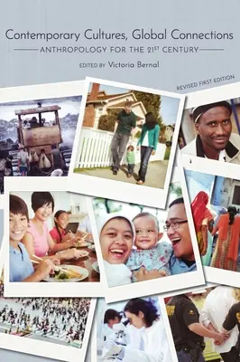 Zeitgenössische Kulturen, globale Zusammenhänge: Anthropologie für das 21. Jahrhundert