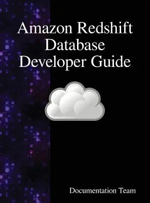 Amazon Redshift Datenbank Entwicklerhandbuch - Amazon Redshift Database Developer Guide