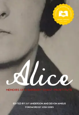 Alice: Memoiren einer Prostituierten von der Berberküste - Alice: Memoirs of a Barbary Coast Prostitute