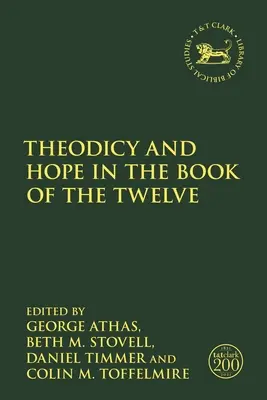 Theodizee und Hoffnung im Buch der Zwölf - Theodicy and Hope in the Book of the Twelve
