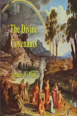 Die göttlichen Bündnisse - The Divine Covenants