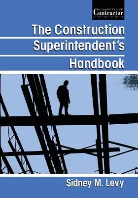 Handbuch des Bauleiters - The Construction Superintendent's Handbook