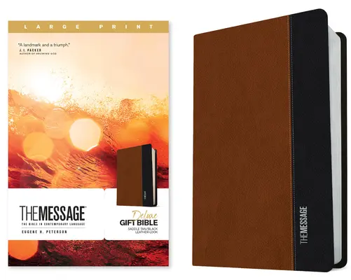 The Message Deluxe Geschenkbibel, Großdruck (Lederoptik, Saddle Tan/Schwarz): Die Bibel in zeitgemäßer Sprache - The Message Deluxe Gift Bible, Large Print (Leather-Look, Saddle Tan/Black): The Bible in Contemporary Language