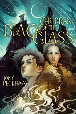 Kinder des schwarzen Glases - Children of the Black Glass