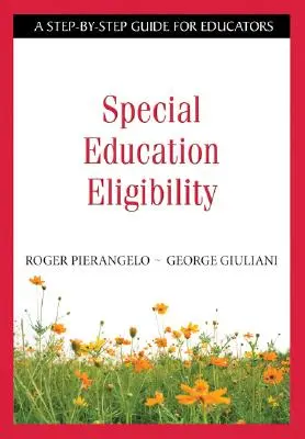 Anspruch auf Sonderschulbildung: Eine Schritt-für-Schritt-Anleitung für Pädagogen - Special Education Eligibility: A Step-By-Step Guide for Educators