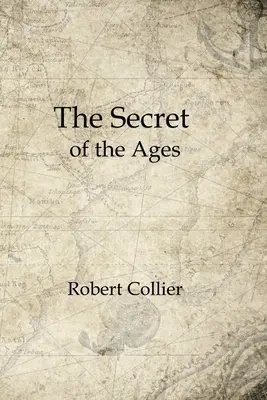 Das Geheimnis der Zeitalter: Vollständige sieben Bände - The Secret of the Ages: Complete Seven Volumes