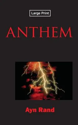 Hymne, Großdruckausgabe - Anthem, Large-Print Edition