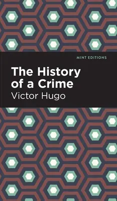 Die Geschichte eines Verbrechens - History of a Crime