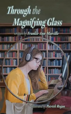 Durch das Vergrößerungsglas - Through the Magnifying Glass
