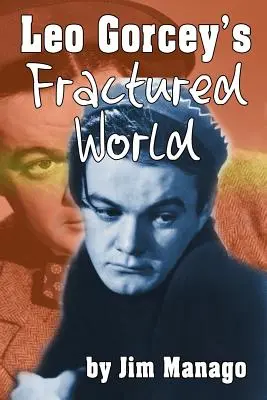 Leo Gorceys zerrüttete Welt - Leo Gorcey's Fractured World