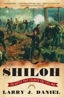 Shiloh: Die Schlacht, die den Bürgerkrieg veränderte - Shiloh: The Battle That Changed the Civil War