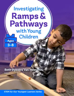 Rampen und Wege mit jungen Kindern erforschen (3-8 Jahre) - Investigating Ramps and Pathways with Young Children (Ages 3-8)