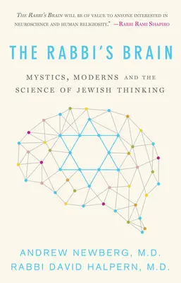 Das Gehirn des Rabbiners: Mystiker, Modernen und die Wissenschaft des jüdischen Denkens - The Rabbi's Brain: Mystics, Moderns and the Science of Jewish Thinking
