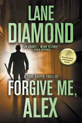 Verzeih mir, Alex: Ein packender Psychothriller - Forgive Me, Alex: A Gripping Psychological Thriller
