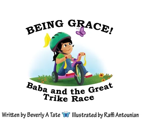 Grace sein: Baba und das große Dreiradrennen - Being Grace: Baba and the Great Trike Race