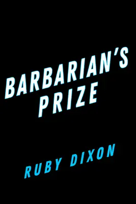 Der Preis des Barbaren - Barbarian's Prize