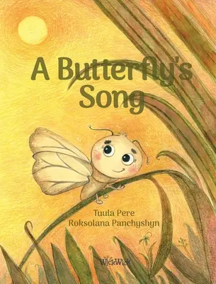 Das Lied eines Schmetterlings - A Butterfly's Song