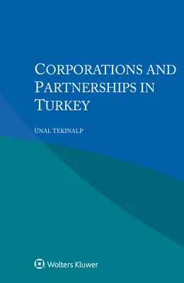 Unternehmen und Partnerschaften in der Türkei - Corporations and Partnerships in Turkey