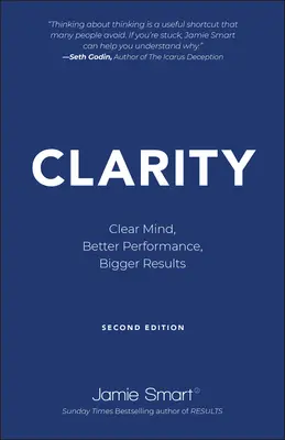 Klarheit: Klarer Geist, bessere Leistung, größere Ergebnisse - Clarity: Clear Mind, Better Performance, Bigger Results