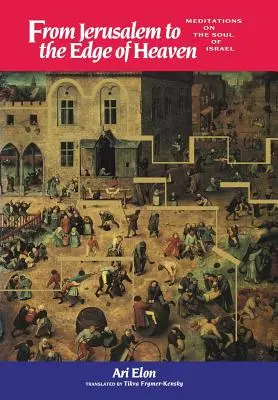 Von Jerusalem bis an den Rand des Himmels - From Jerusalem to the Edge of Heaven