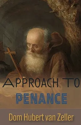 Annäherung an die Buße - Approach to Penance