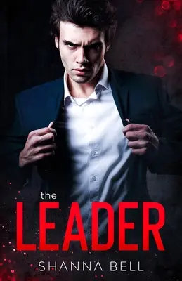 Der Anführer: eine Mafia-Romanze - The leader: a mafia romance