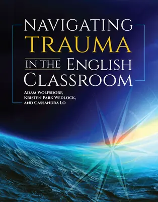 Trauma-Bewältigung im Englisch-Unterricht - Navigating Trauma in the English Classroom