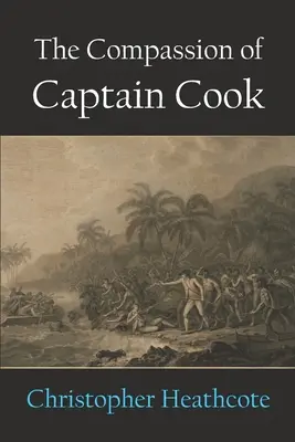 Das Mitgefühl von Kapitän Cook - The Compassion of Captain Cook