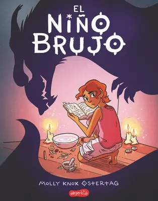 El Nio Brujo (der Hexenjunge - Spanische Ausgabe) - El Nio Brujo (the Witch Boy - Spanish Edition)