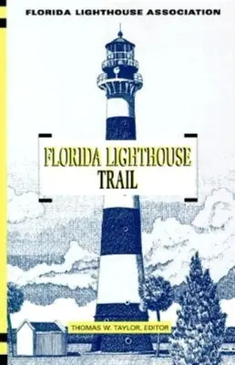 Florida-Leuchtturm-Pfad - Florida Lighthouse Trail