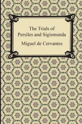 Die Prüfungen von Persiles und Sigismunda - The Trials of Persiles and Sigismunda