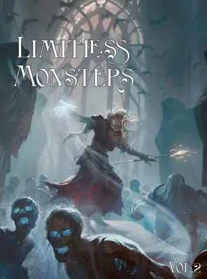 Grenzenlose Monster Bd. 2 - Limitless Monsters vol. 2