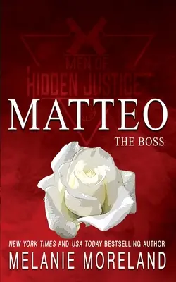 Der Boss - Matteo: Eine erzwungene Nähe-Romanze - The Boss - Matteo: A forced proximity romance