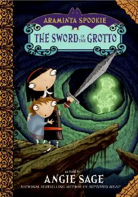 Araminta Spookie 2: Das Schwert in der Grotte - Araminta Spookie 2: The Sword in the Grotto