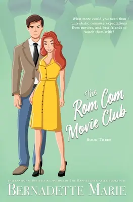 Der Rom Com Movie Club - Buch drei - The Rom Com Movie Club - Book Three